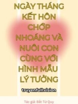 Ngày Tháng Kết Hôn Với Hình Mẫu Lý Tưởng
