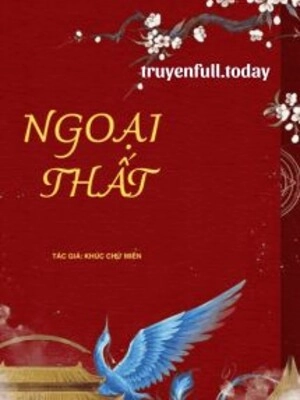 Ngoại Thất - Khúc Chử Miên